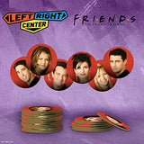Friends Edition of Left Right Center