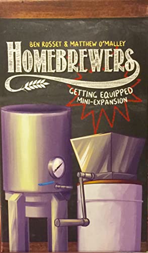 Homebrewers: Getting Equipped Expansion