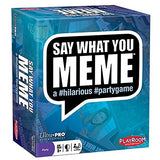 Say What You Meme 2Nd Edition